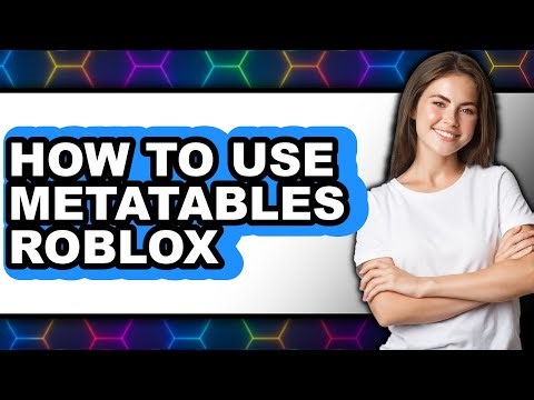How to Use Metatables Roblox (only Way)