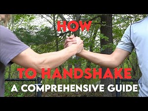 How To Handshake: A Comprehensive Guide