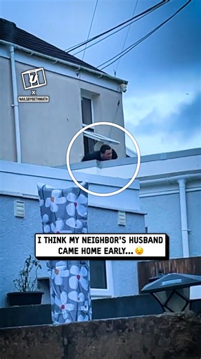 4.2M views · 32K reactions | I think my neighbour's husband came home early...若 #neighbour #funny | UNILAD | Facebook