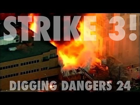 Digging Dangers 24: Strike Three! - Excavation Accidents of 2013