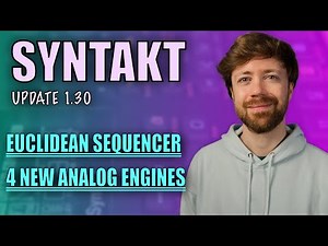Syntakt Update 1.3: How to Use the New Engines and Euclidean Sequencer