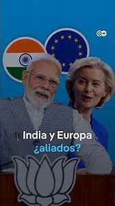 Why Europe is so interested in India now