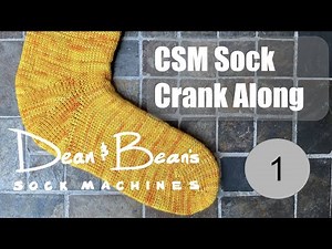 CSM Sock Crank Along - Part 1