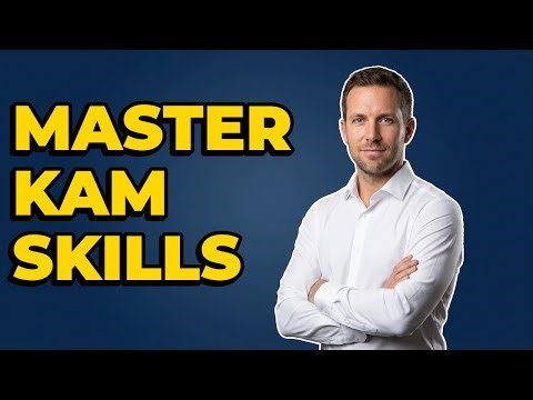 What Skills Does A Key Account Manager Need?