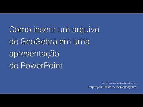 Como inserir o GeoGebra no PowerPoint?