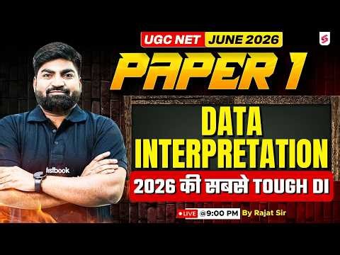 UGC NET Paper 1 | Data Interpretation UGC NET Paper 1 | Data Interpretation For UGC NET By Rajat Sir