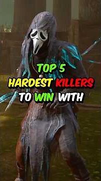 These are the Top 5 HARDEST killers to win with in Dead by Daylight