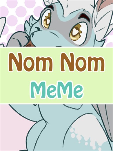 Nom Nom meme Original by Heichukar #furry #furryartist #furryoc #furryoftiktok #furrycommunity #furryart #meme #animationmeme