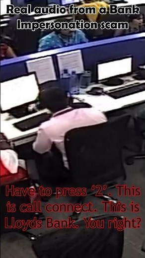 Real audio of a Bank Impersonation scam