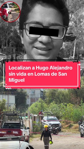Terminó la búsqueda en Puebla: Hugo Alejandro fue localizado sin vida en la Colonia Lomas de San Miguel, esto se sabe hasta el momento 🕊️⚠️ #pueblavibes #puebla #noticiaspuebla #pueblamexico