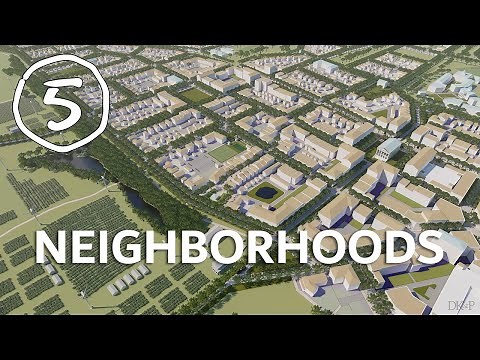 Five Features Every Neighborhood Needs - TOWN PLANNING STUFF, Ep. 5