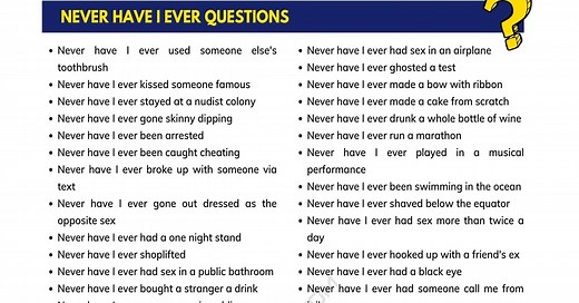 100 Really Good Never Have I Ever Questions • 7ESL