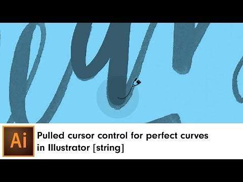 Pulled cursor control for perfect curves in Illustrator [string] | DynamicSketch