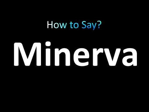 How to Pronounce Minerva