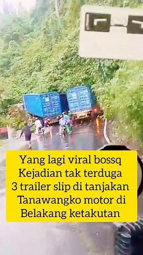 631 reactions · 187 shares | Kejadian tak terduga bossq 3 trailer slip di tanjakan Tanawangko #semuaorang @sorotan #pengikut #fyp | Raja Jalanan | Facebook