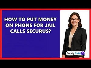 How To Put Money On Phone For Jail Calls Securus?