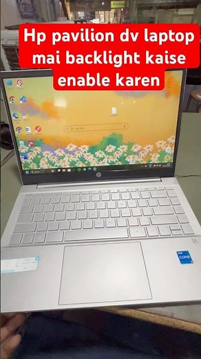 Hp pavilion dv laptop mai backlight enable karne ka easy tarika #hplaptop #backlight#trending #viral