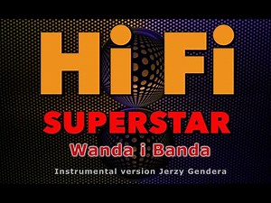 "Hi Fi Superstar" - Wanda i Banda - instrumental version Jerzy Gendera.
