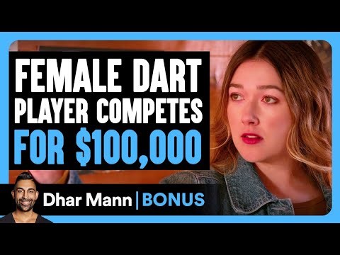 Female Dart Player Competes For $100,000 | Dhar Mann Bonus!