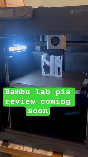 🔥 Upcoming Bambu Lab P1S Review! #3dprinting #bambulabp1s #3dprinter #techreview #shorts