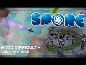 SPORE - Cell to Space Stage Run on Hard Difficulty