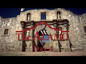 The Siege and Battle of the Alamo: Day 4