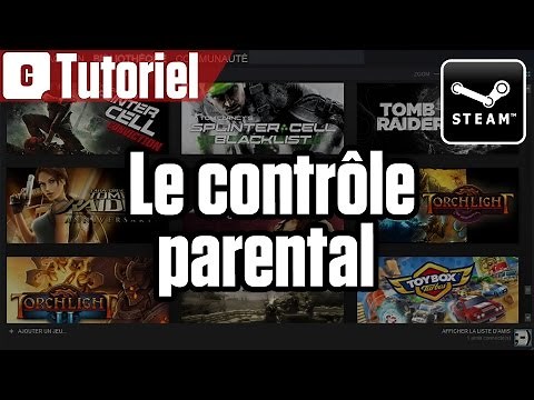 Tuto Steam : activer le contrôle parental