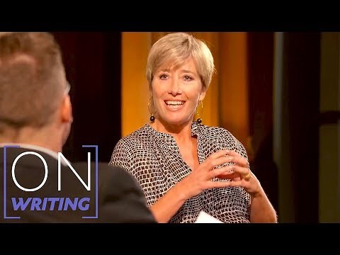Emma Thompson on How She Got into Screenwriting | On Writing