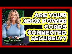 Are Your Xbox Power Cords Connected Securely?