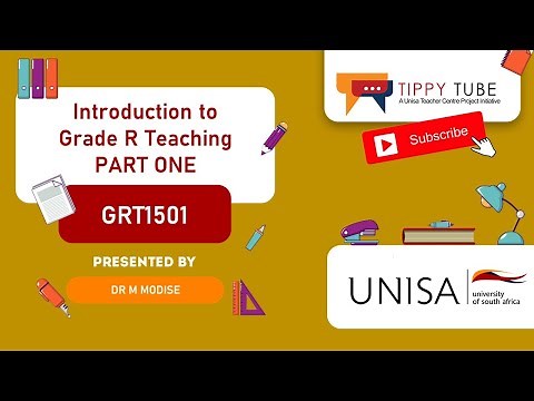 GRT1501: Introduction to Grade R Teaching PART ONE by Dr Modise