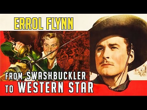 ERROL FLYNN....From Swashbuckler to Western Star! Rob Word interviews his daughter Rory Flynn! AWOW!
