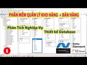 Bài 01 - Quản lý kho hàng + Bán hàng | Thiết kế Database | SQL Server| Entity Framework| KhoaiCodeTV