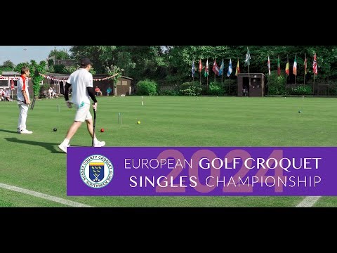 EUROPEAN GOLF CROQUET SINGLES CHAMPIONSHIP 2024