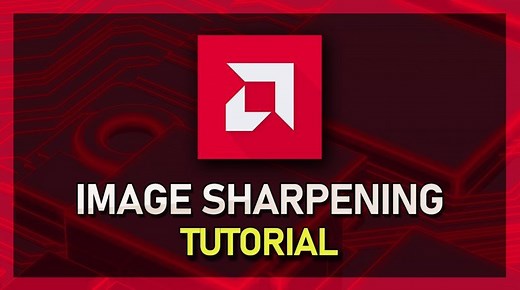 AMD Radeon Software: How To Use Image Sharpening — Tech How