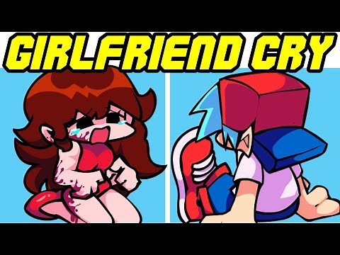 Friday Night Funkin' VS Boyfriend (Girlfriend Cry) (FNF Mod)
