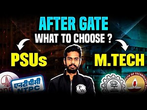 M Tech or PSU After GATE ? | GATE Exam Benefits