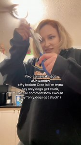 Lmao my Cree sounds funny, please@Comment the phrase “only dogs get stuck” in Cree to al my clients) #nativetiktok #rezlife #fypシ | Nova Fox