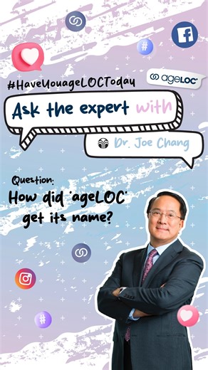EP 2 of Ask The Expert with Dr Joseph Chang - How Did ageLOC Get Its Name?