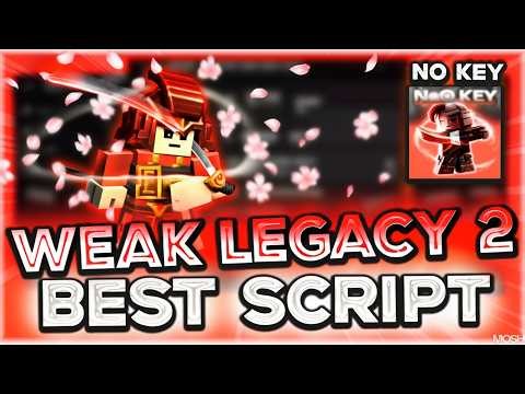 WEAK LEGACY 2 SCRIPT | AUTO MAX LEVEL, INSTANT KILL, AUTO DUNGEON, AUTO RAID