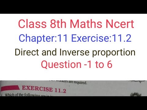 Class 8th Maths ||Chapter:11 Exercise:11.2 Direct and Inverse proportion||Ncert maths class 8 cbse