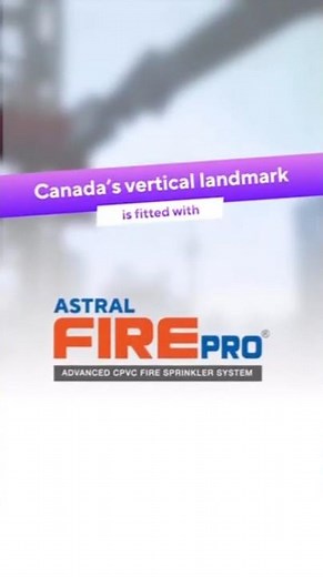 Astral Fire Pipe in Canada’s Tallest Residential Tower | Fire Sprinkler System at Pinnacle Skytower