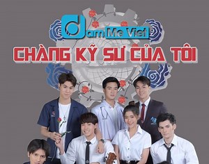 [Phim BL] Chàng Kỹ Sư Của Tôi - My Engineer / My Engineer มีช็อป มีเกียร์ มีเมียรึยังวะ [Tập 14/14 Tập][1080p HD][Vietsub] (2020)