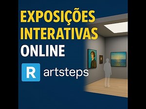 Como Criar Sua Exposição Virtual no Artsteps (Fácil e Rápido!)