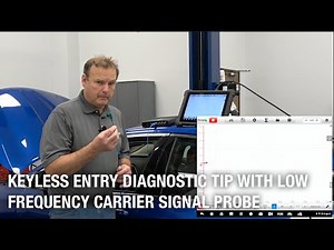 Keyless Entry Diagnostic Tip with Low Frequency Carrier Signal Probe | Tech Tip