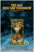 The Man Who Saw Tomorrow [1981]