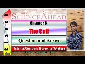 Class 8 Science Chapter 8 The Cell | Question And Answer |Notes|New Science Ahead|Exercise Solution