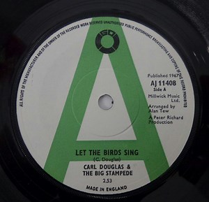 Carl Douglas & The Big Stampede - Let The Birds Sing
