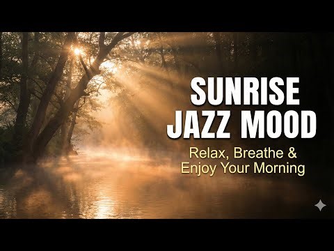 Morning Jazz Vibes – Relaxing Jazz Music for a Calm Start to Your Day