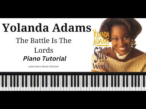 Yolanda Adams - The Battle Is The Lords - Gospel Piano Tutorial - Sheet Music