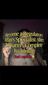 Become a regulatory affairs Specialist After B pharm l complete roadmap